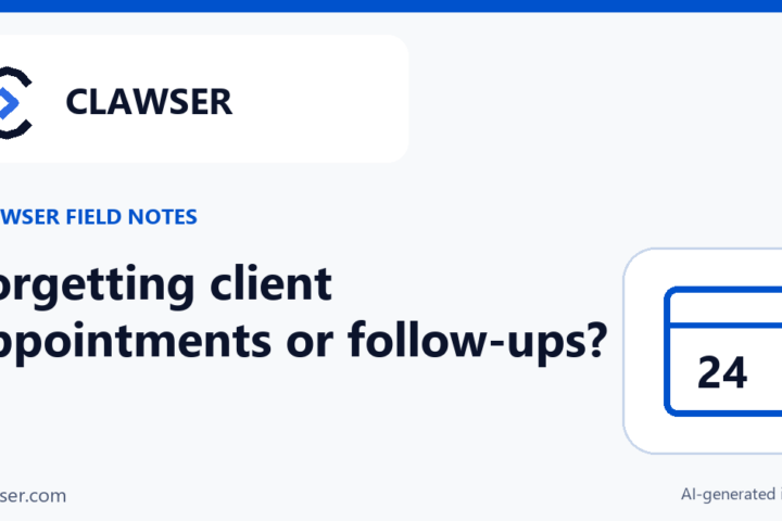 Keep forgetting client appointments or follow-ups? Build a simple reminder routine
