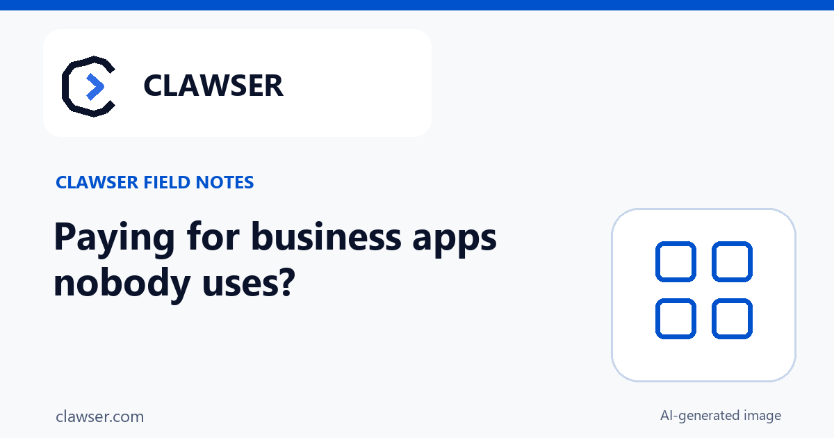 Paying for business apps nobody uses? Check before the next renewal. Clawser branded illustration. AI-generated image.
